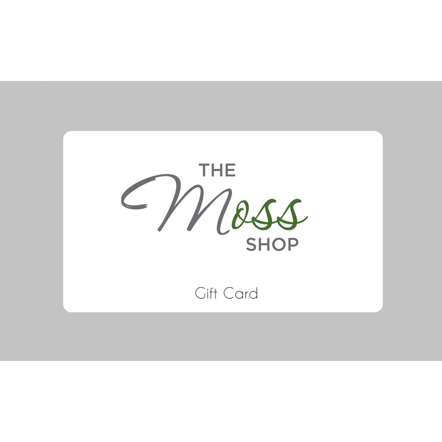 The Moss Shop gift card